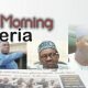 Nigerian Newspapers: 10 things to know this Wednesday morning